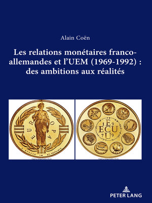 cover image of Les relations monétaires franco-allemandes et l'UEM (1969-1992)